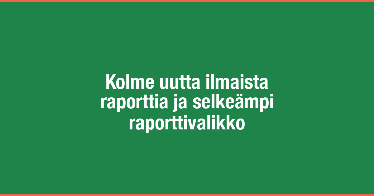 /images/blog/generated/2026-04-14-raporttivalikko-uudistuu.png