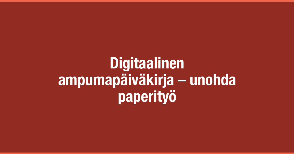 /images/blog/generated/digitaalinen-ampumapaivakirja.png