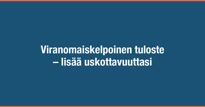 /images/blog/generated/viranomaiskelpoinen-tuloste.png